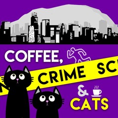 Coffee, Crime, & Cats