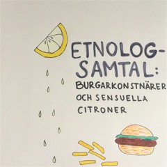 Burgarkonstnärer och sensuella citroner