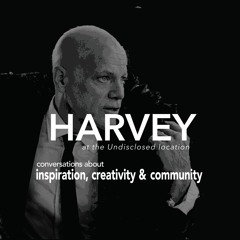 Harvey at the Undisclosed Location