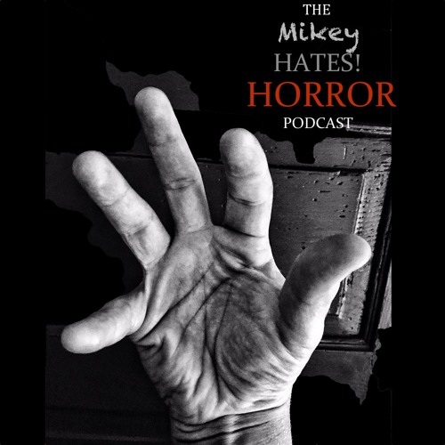 Mikey Hates Horror Podcast’s avatar