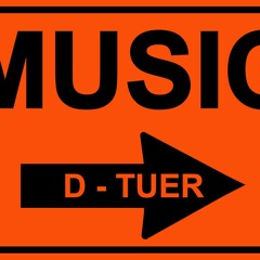 MUSIC D-TUER