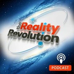 Reality Revolution Podcast