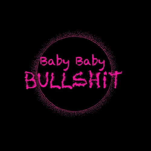 Baby Baby Bullshit’s avatar