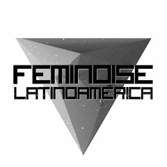 Intersección - Feminoise Latinoamerica Vol 3 - 05 Maqueta Baco De Plaza