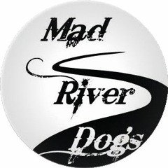 Mad River Dogs