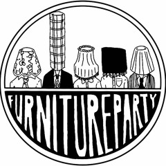 Furniture Party