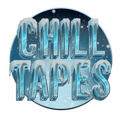 ChillTapes