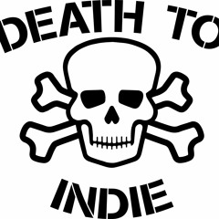 Death To Indie UK