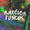 Magic Fungus