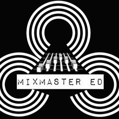 Mixmaster Ed