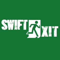 Swift Exit