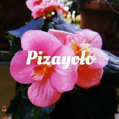 ｐｉｚａｙｏｌｏ