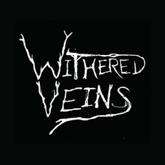 Withered Veins