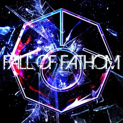 FALL OF FATHOM