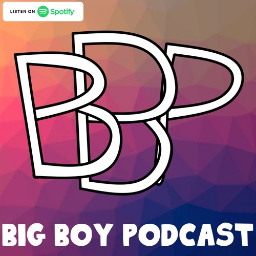 Big Boy Podcast’s avatar