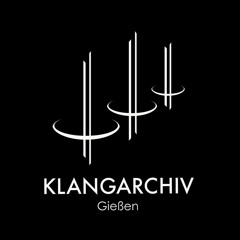 Klangarchiv Gießen