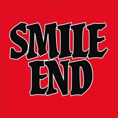 Smile End - New Music Podcast