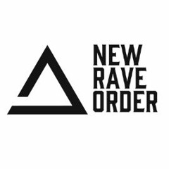 New Rave Order