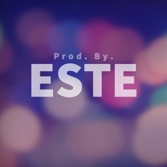 Prod. By Este.