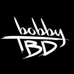 Bobby TBD