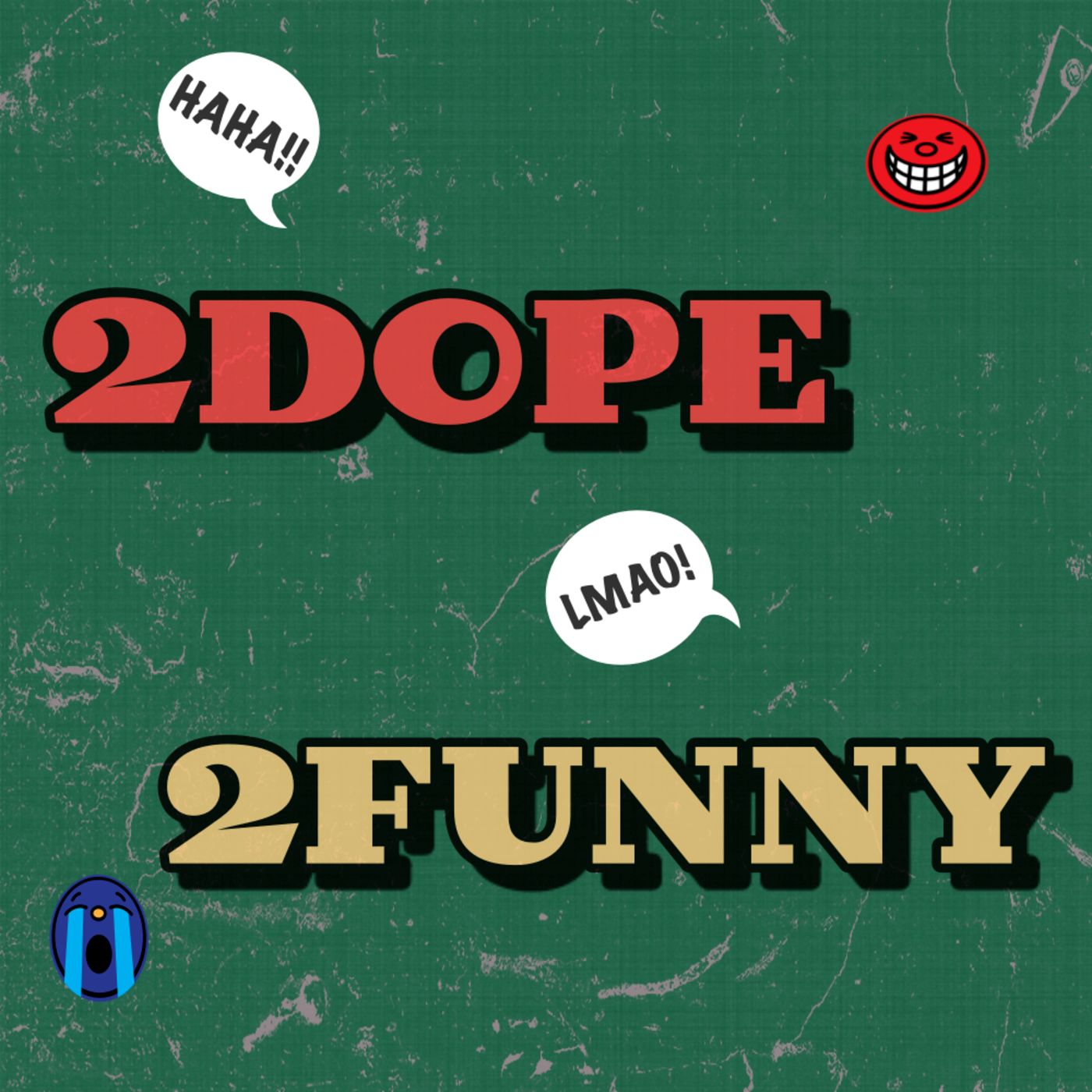 2Dope2Funny podcast artwork