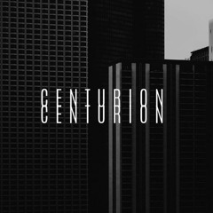 C E N T U R I O N