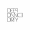 Deep/Dance/Dirty