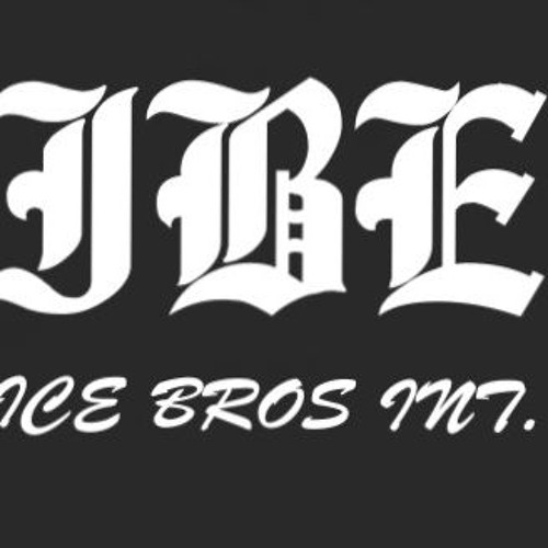 bros ice bros bros ice bros