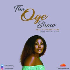 TheOgeShow