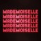Mademoiselle