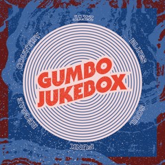 Gumbo Jukebox