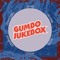 Gumbo Jukebox