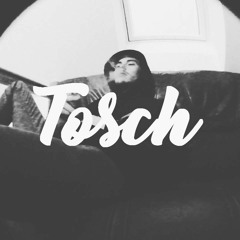 Tosch