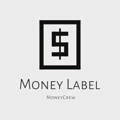 Money Crew/Money Label