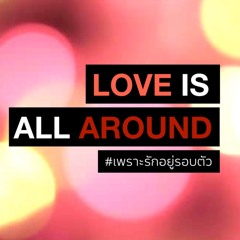 Love Is All Around Podcast