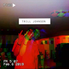 TRILL JOHNSON