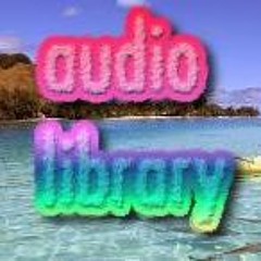 audio Library - Royalty free music