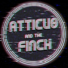 Atticus and the Finch