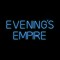 Evening's Empire