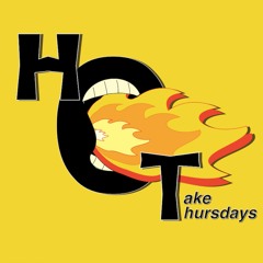 Hot Take Thursdays