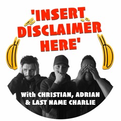 Insert Disclaimer Here