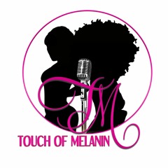touchofmelaninpodcast