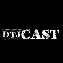 DTJCast