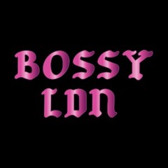 BossyLDN