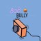 Bass Bully