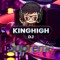 DJ KING HIGH♥