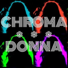 Chroma Donna