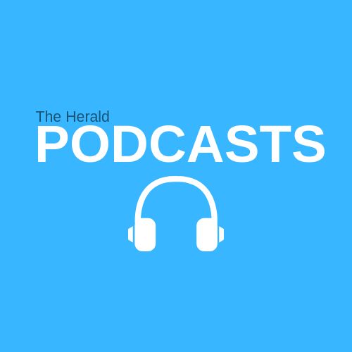 The Herald Podcasts