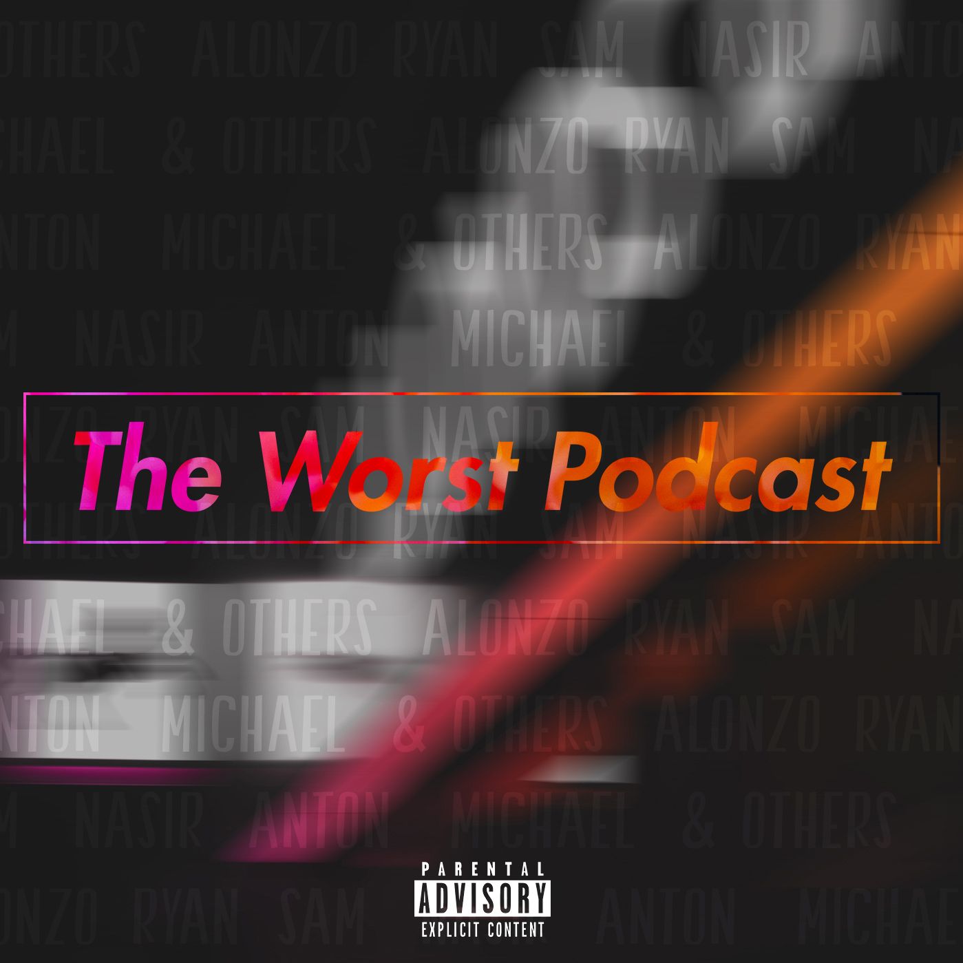 The Worst Podcast