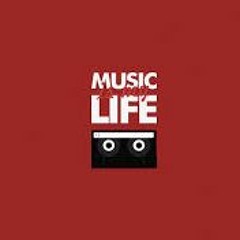 MUSIC LIFE ♥